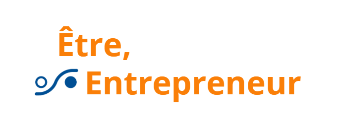Être, Entrepreneur